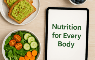 Flat lay of avocado toast, salad, blueberries, and tea beside a tablet displaying “Nutrition for Every Body.”