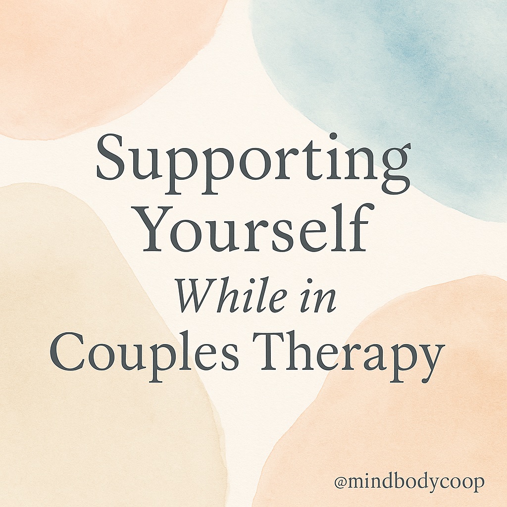 Supporting Yourself While in Couples Therapy – Abstract Watercolor Graphic Abstract watercolor graphic with the text Supporting Yourself While in Couples Therapy.