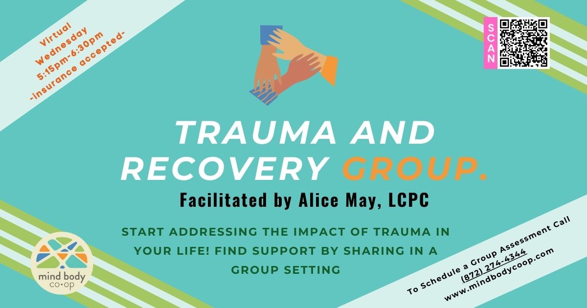 Trauma and Recovery Group - Virtual Support for Adults
