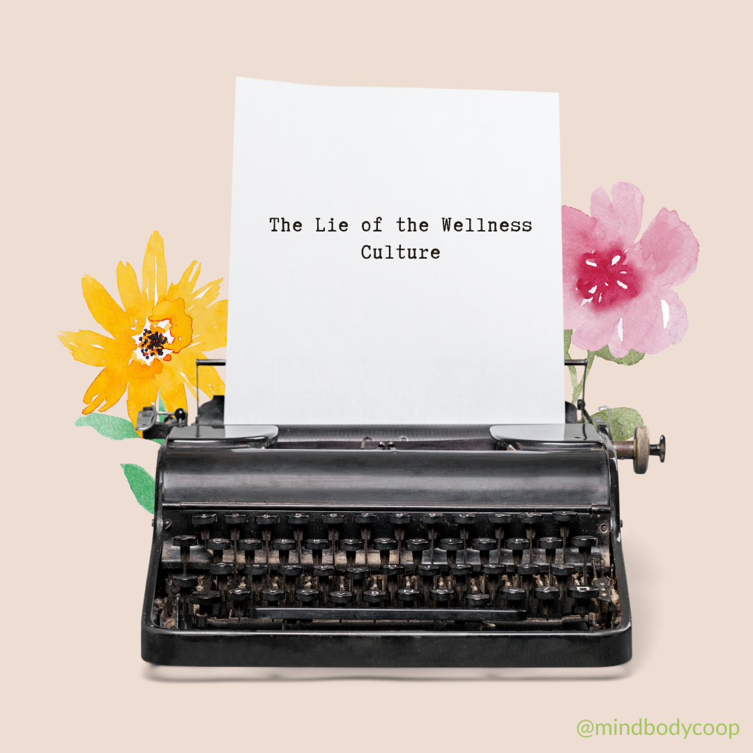 “Typewriter with a sheet of paper titled ‘The Lie of the Wellness Culture,’ surrounded by illustrated flowers.”