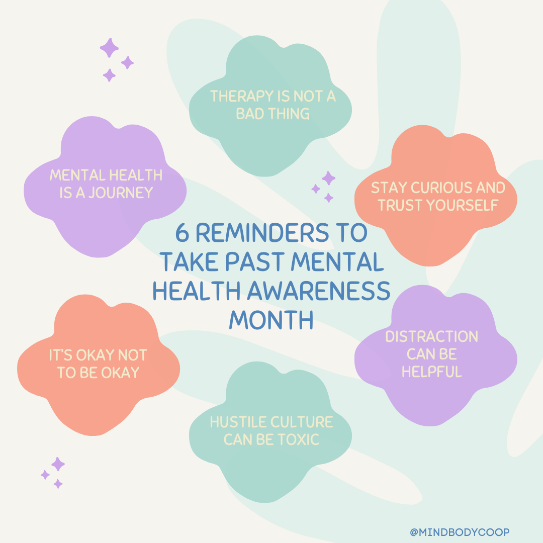 6 reminders to take beyond Mental Health Awareness Month, including therapy, burnout, self-trust, rest, and emotional well-being.